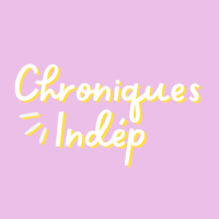 (c) Chroniquesindependantes.wordpress.com